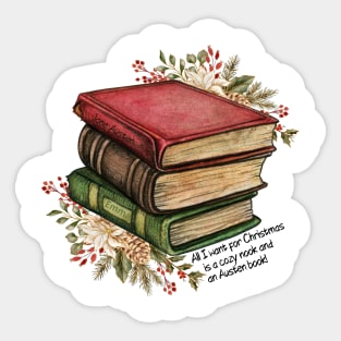 Jane Austen Christmas - All I want for Christmas is a cozy nook and an Austen Book Sticker